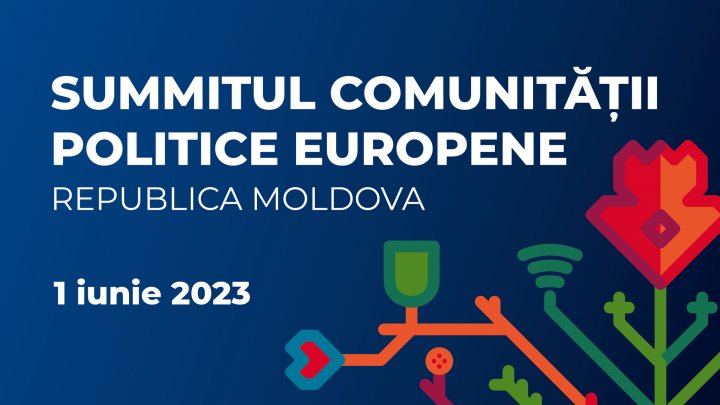 Al doilea Summit al Comunității Politice Europene se va desfășura pe 1 iunie în Republica Moldova – Care este programul reuniunii.